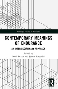 Contemporary Meanings of Endurance (An Interdisciplinary Approach) by Noel Salazar, Jeroen Scheerder, 9781032343853
