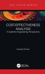 Cost-Effectiveness Analysis (A Systems Engineering Perspective) - 9781032051352 by Howard Eisner, 9781032051352