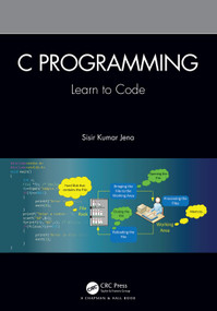 C Programming (Learn to Code) by Sisir Kumar Jena, 9781032036274
