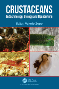 Crustaceans (Endocrinology, Biology and Aquaculture) by Valerio Zupo, 9781032390727
