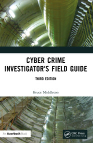 Cyber Crime Investigator's Field Guide - 9781032301891 by Bruce Middleton, 9781032301891