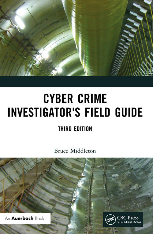 Cyber Crime Investigator's Field Guide - 9781032301891 by Bruce Middleton, 9781032301891