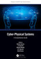Cyber-Physical Systems (A Comprehensive Guide) by Nonita Sharma, L K Awasthi, Monika Mangla, K P Sharma, Rohit Kumar, 9781032065489