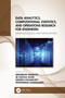 Data Analytics, Computational Statistics, and Operations Research for Engineers (Methodologies and Applications) by Debabrata Samanta, SK Hafizul Islam, Naveen Chilamkurti, Mohammad Hammoudeh, 9780367715120