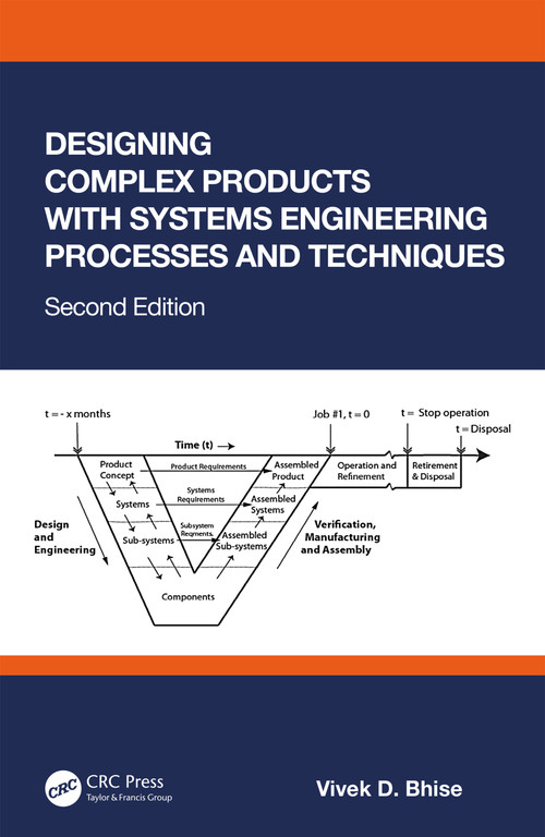 Designing Complex Products with Systems Engineering Processes and Techniques - 9781032203713 by Vivek D. Bhise, 9781032203713