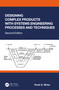 Designing Complex Products with Systems Engineering Processes and Techniques - 9781032203713 by Vivek D. Bhise, 9781032203713