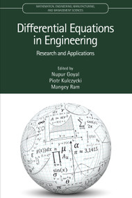 Differential Equations in Engineering (Research and Applications) by Nupur Goyal, Piotr Kulczycki, Mangey Ram, 9780367613143