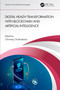 Digital Health Transformation with Blockchain and Artificial Intelligence by Chinmay Chakraborty, 9781032161198