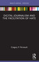 Digital Journalism and the Facilitation of Hate - 9781032256863 by Gregory P. Perreault, 9781032256863