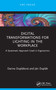 Digital Transformations for Lighting in the Workplace (A Systematic Approach Used in Ergonomics) - 9781032418308 by Darina Dupláková, Ján Duplák, 9781032418308