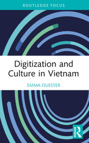 Digitization and Culture in Vietnam - 9781032403779 by Emma Duester, 9781032403779