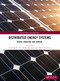 Distributed Energy Systems (Design, Modeling, and Control) by Ashutosh K. Giri, Sabha Raj Arya, Dmitri Vinnikov, 9781032134253
