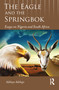 The Eagle and the Springbok (Essays on Nigeria and South Africa) - 9781032535302 by Adekeye Adebajo, 9781032535302
