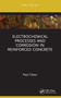 Electrochemical Processes and Corrosion in Reinforced Concrete - 9781032392424 by Paul Chess, 9781032392424