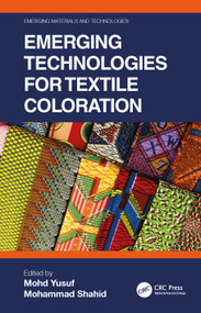 Emerging Technologies for Textile Coloration by Mohd Yusuf, Mohammad Shahid, 9780367691127