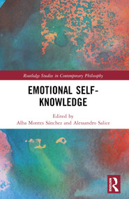 Emotional Self-Knowledge by Alba Montes Sánchez, Alessandro Salice, 9781032317113