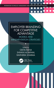 Employer Branding for Competitive Advantage (Models and Implementation Strategies) by Geeta Rana, Shivani Agarwal, Ravindra Sharma, 9780367651008