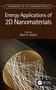 Energy Applications of 2D Nanomaterials by Ram K. Gupta, 9781032013909