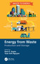 Energy from Waste (Production and Storage) by Ram K. Gupta, Tuan Anh Nguyen, 9781032013732