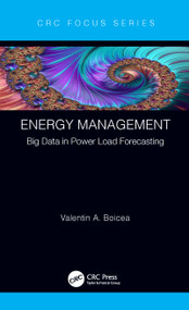 Energy Management (Big Data in Power Load Forecasting) - 9780367706623 by Valentin A. Boicea, 9780367706623