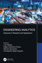 Engineering Analytics (Advances in Research and Applications) by Luis Rabelo, Edgar Gutierrez-Franco, Alfonso Sarmiento, Christopher Mejía-Argueta, 9780367685379