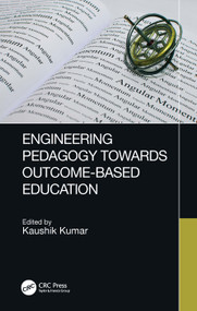 Engineering Pedagogy Towards Outcome-Based Education by Kaushik Kumar, 9780367537456