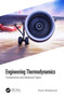 Engineering Thermodynamics (Fundamental and Advanced Topics) by Kavati Venkateswarlu, 9780367652104