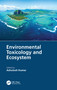 Environmental Toxicology and Ecosystem by Ashutosh Kumar, 9781032154954