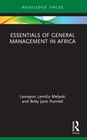 Essentials of General Management in Africa - 9780367861797 by Lemayon Lemilia Melyoki, Betty Jane Punnett, 9780367861797