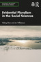 Evidential Pluralism in the Social Sciences - 9780367697266 by Yafeng Shan, Jon Williamson, 9780367697266