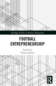 Football Entrepreneurship by Vanessa Ratten, 9781032318257