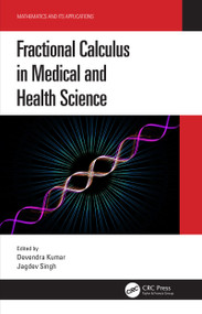 Fractional Calculus in Medical and Health Science by Devendra Kumar, Jagdev Singh, 9780367514129
