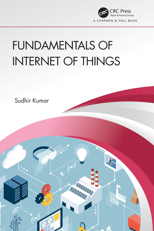 Fundamentals of Internet of Things by Sudhir Kumar, 9781032126500