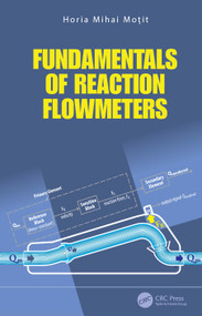 Fundamentals of Reaction Flowmeters by Horia Mihai Moțit, 9781032021690