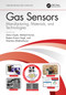 Gas Sensors (Manufacturing, Materials, and Technologies) by Ankur Gupta, Mahesh Kumar, Rajeev Kumar Singh, Shantanu Bhattacharya, 9781032235189