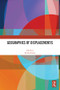 Geographies of Displacement/s by Kendra Strauss, 9781032463346