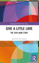 Give a Little Love (The Zayn Adam Story) by Llewellin RG Jegels, 9781032494036