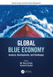 Global Blue Economy (Analysis, Developments, and Challenges) by Md. Nazrul Islam, Steven M. Bartell, 9781032026251
