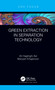 Green Extraction in Separation Technology - 9781032050416 by Ali Haghighi Asl, Maryam Khajenoori, 9781032050416