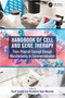 Handbook of Cell and Gene Therapy (From Proof-of-Concept through Manufacturing to Commercialization) by Hazel Aranha, Humberto Vega-Mercado, 9781032257983
