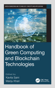 Handbook of Green Computing and Blockchain Technologies by Kavita Saini, Manju Khari, 9780367620141