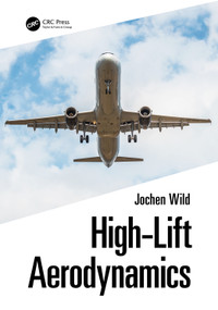 High-Lift Aerodynamics by Jochen Wild, 9781032115597
