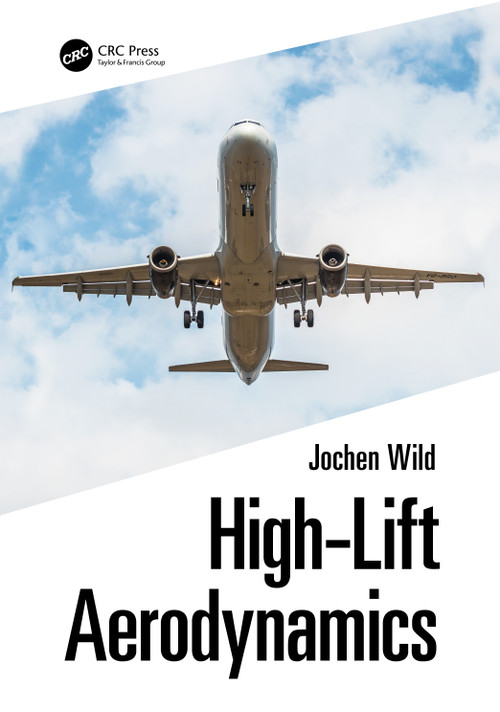 High-Lift Aerodynamics by Jochen Wild, 9781032115597