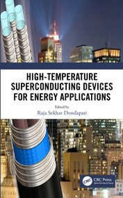 High-Temperature Superconducting Devices for Energy Applications by Raja Sekhar Dondapati, 9780367492526