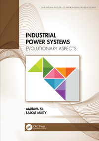 Industrial Power Systems (Evolutionary Aspects) by Amitava Sil, Saikat Maity, 9781032138794