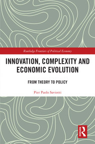 Innovation, Complexity and Economic Evolution (From Theory to Policy) by Pier Paolo Saviotti, 9781032278186