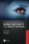 An Integrated Approach to Home Security and Safety Systems by Sonali Goyal, Neera Batra, N. K. Batra, 9781032111384