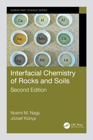 Interfacial Chemistry of Rocks and Soils by Noémi M. Nagy, József Kónya, 9781032117256