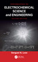 Introduction to Electrochemical Science and Engineering by Serguei N. Lvov, 9781032073002