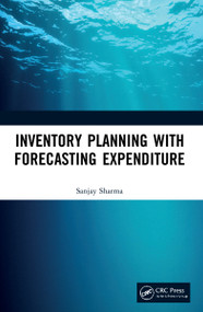 Inventory Planning with Forecasting Expenditure by Sanjay Sharma, 9781032212029